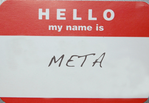 Name tag that says 'Hello my name is meta'